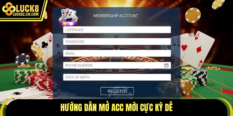 Hướng dẫn mở acc mới cực kỳ dễ