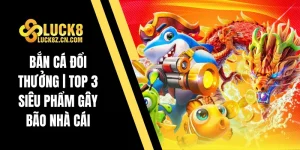 Bắn cá đổi thưởng