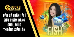 Bắn cá thần tài