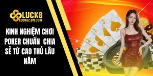 Kinh nghiệm chơi Poker
