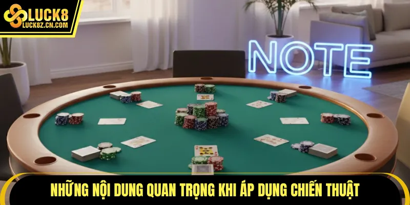 Những nội dung quan trọng khi áp dụng chiến thuật