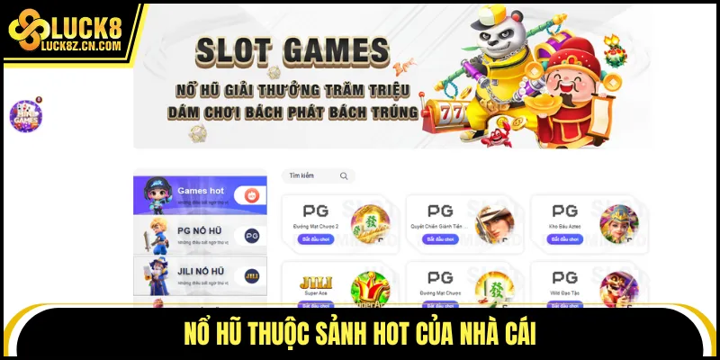 Nổ hũ thuộc sảnh hot của nhà cái