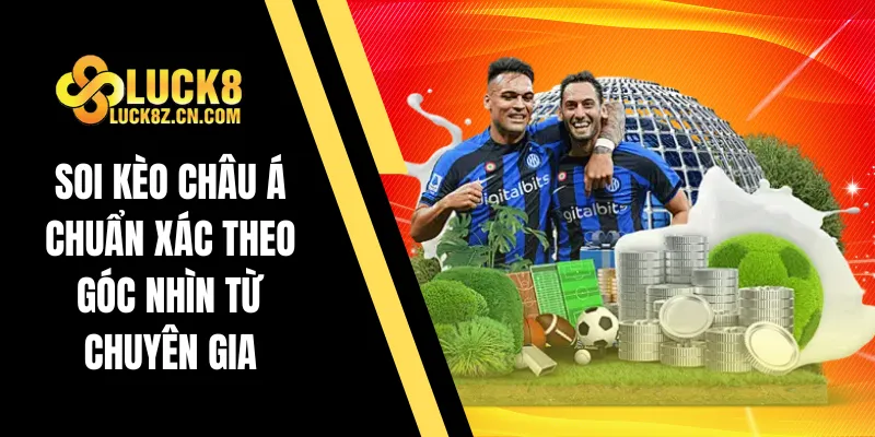 Soi kèo châu Á