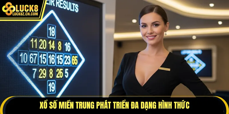 Xổ số miền Trung phát triển đa dạng hình thức